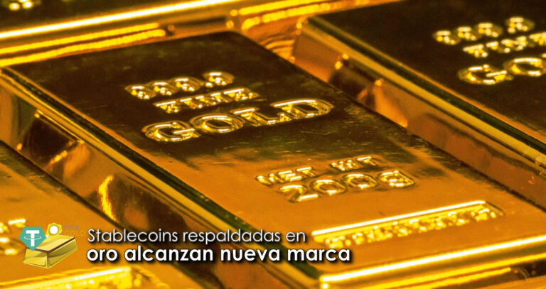 Stablecoins respaldadas en oro alcanzan nueva marca