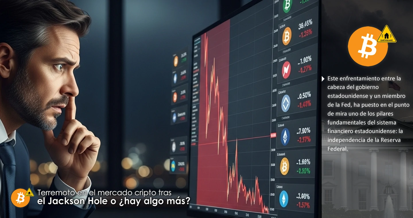 Terremoto en el mercado cripto tras el Jackson Hole o ¿hay algo más?