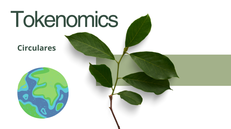 Tokenomics Circulares: Diseñar modelos económicos sostenibles con máxima seguridad