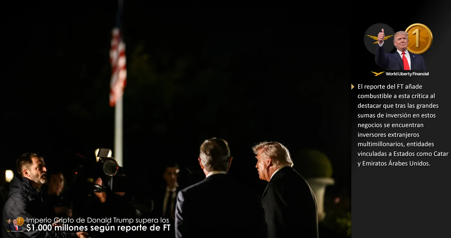 Imperio Cripto de Donald Trump supera los $1.000 millones según reporte de FT