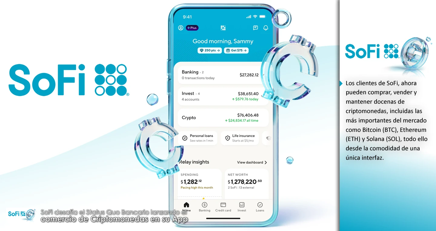 SoFi desafía el Status Quo Bancario lanzando el comercio de Criptomonedas en su App