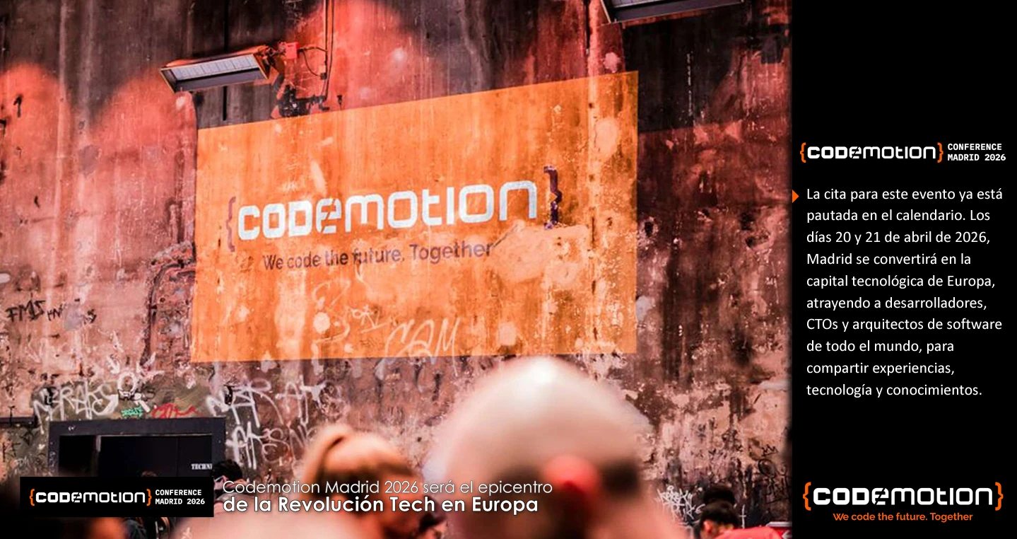 Codemotion Madrid 2026 será el epicentro de la Revolución Tech en Europa